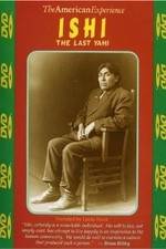 Watch Ishi: The Last Yahi Putlocker