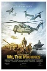 Watch We, the Marines Putlocker