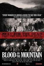 Watch Blood on the Mountain Putlocker