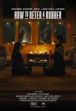 Watch How to Deter a Robber Putlocker