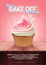 Watch Brie\'s Bake Off Challenge Putlocker