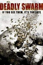 Watch Deadly Swarm Putlocker