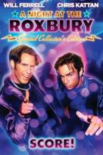 Watch A Night at the Roxbury Putlocker