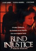 Watch Blind Injustice Putlocker