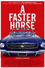 Watch A Faster Horse Putlocker