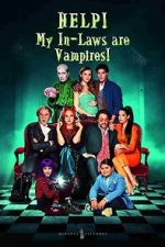 Watch Help! My In-Laws Are Vampires! Putlocker