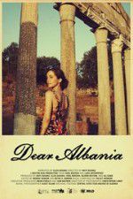 Watch Dear Albania Putlocker
