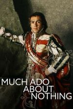 Watch Much Ado About Nothing Putlocker