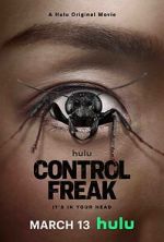 Watch Control Freak Putlocker