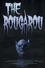 Watch The Rougarou (Short 2017) Putlocker