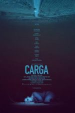 Watch Carga Putlocker