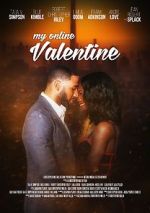 Watch My Online Valentine Putlocker