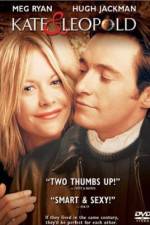 Watch Kate and Leopold Putlocker