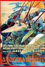 Watch The Iron Crown (La corona di ferro) Putlocker