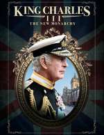 Watch King Charles III: The New Monarchy Putlocker