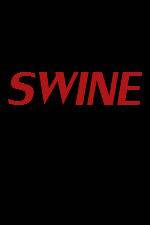 Watch Swine Putlocker