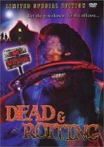 Watch Dead & Rotting Putlocker