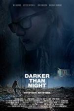 Watch Darker Than Night Putlocker