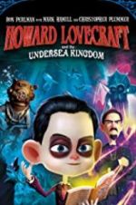 Watch Howard Lovecraft & the Undersea Kingdom Putlocker