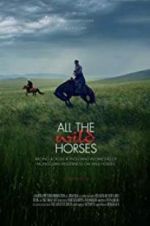 Watch All the Wild Horses Putlocker
