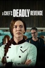 Watch A Chef's Deadly Revenge Putlocker