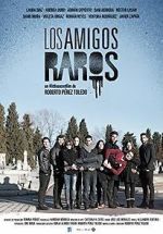 Watch Los amigos raros Putlocker