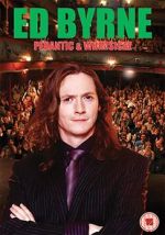 Watch Ed Byrne: Pedantic and Whimsical Putlocker