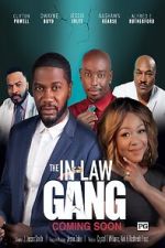 Watch The In-Law Gang! Putlocker