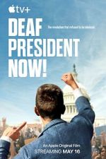 Watch Deaf President Now! Putlocker