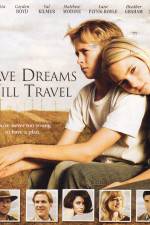 Watch Have Dreams Will Travel Putlocker