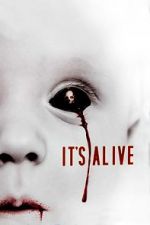 Watch It\'s Alive Putlocker