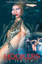 Watch Hookers at the Point Putlocker