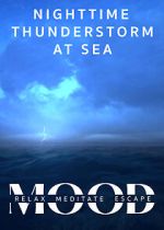 Watch Nighttime Thunderstorm at Sea: Mood - Relax, Meditate, Escape Putlocker
