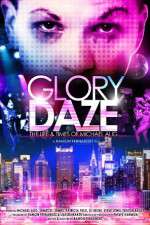 Watch Glory Daze The Life and Times of Michael Alig Putlocker