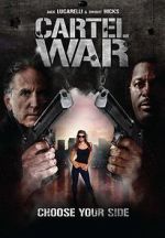 Watch Cartel War Putlocker