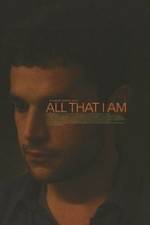 Watch All That I Am Putlocker