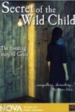 Watch NOVA: Secret Of The Wild Child Putlocker