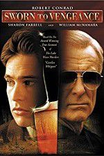 Watch Sworn to Vengeance Putlocker