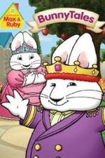 Watch Max And Ruby: Bunny Tales Putlocker