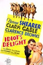 Watch Idiot\'s Delight Putlocker