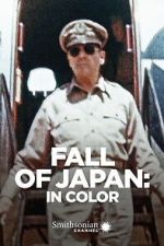 Watch Fall of Japan: In Color Putlocker