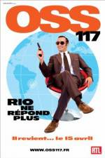 Watch OSS 117: Rio ne repond plus Putlocker