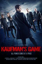 Watch Kaufmans Game Putlocker