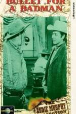 Watch Bullet for a Badman Putlocker