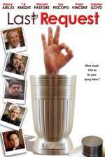 Watch The Last Request Putlocker