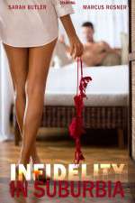 Watch Infidelity in Suburbia Putlocker