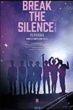 Watch Break the Silence: The Movie Putlocker