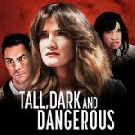 Watch Tall, Dark and Dangerous Putlocker