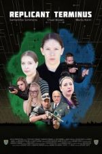 Watch Replicant Terminus Putlocker