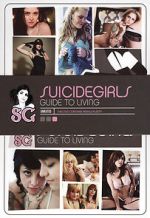 Watch SuicideGirls: Guide to Living Putlocker